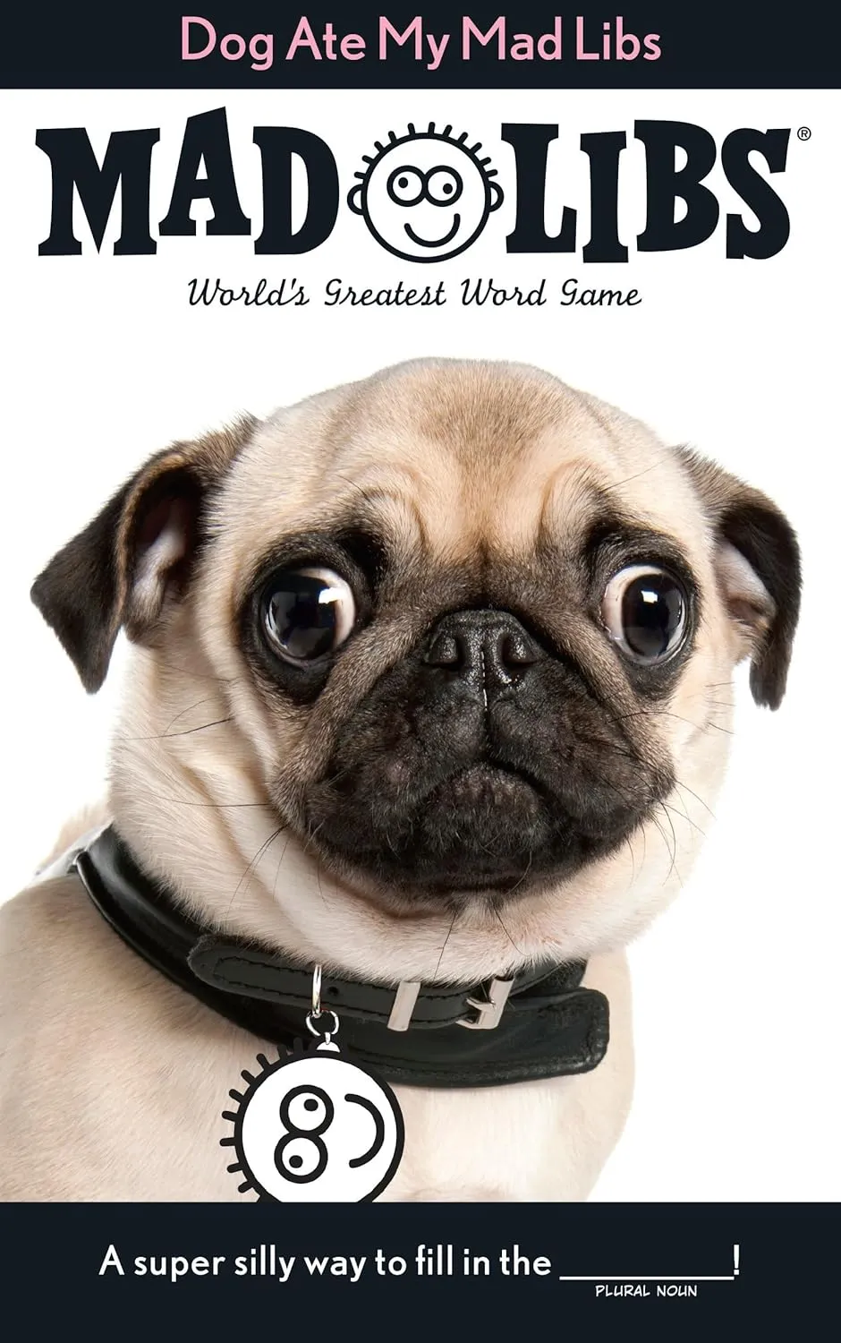 Dog Ate My Mad Libs: World's Greatest Word Game Paperback  May 26, 2015