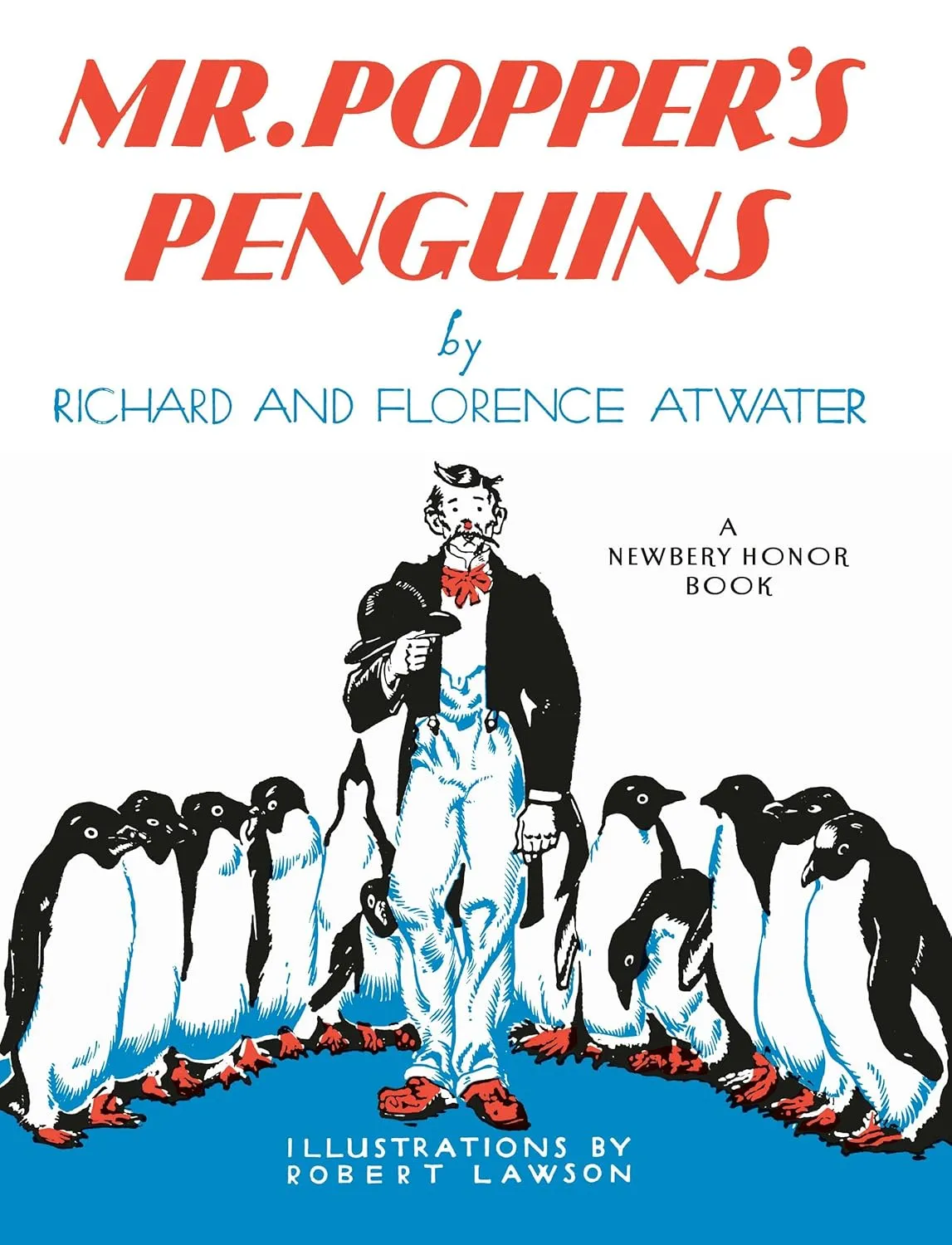 Mr. Popper's Penguins (Newbery Honor Book) Hardcover  Illustrated, September 26, 1988
